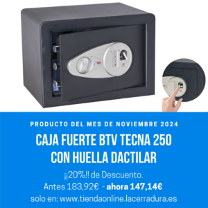 Producto del mes Caja Fuerte BTV TECNA 250